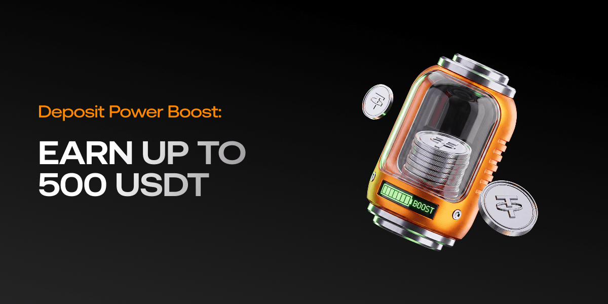 Deposit Power Boost: Earn up to 500 USDT