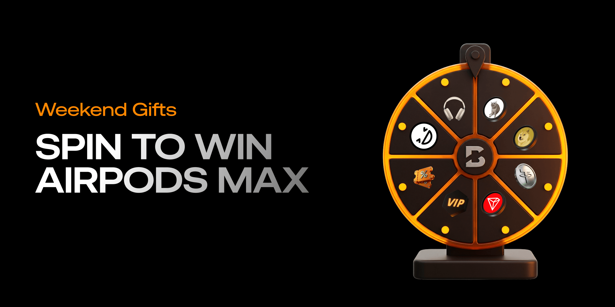 BloFin Weekend Gifts - Spin to Win AirPods Max