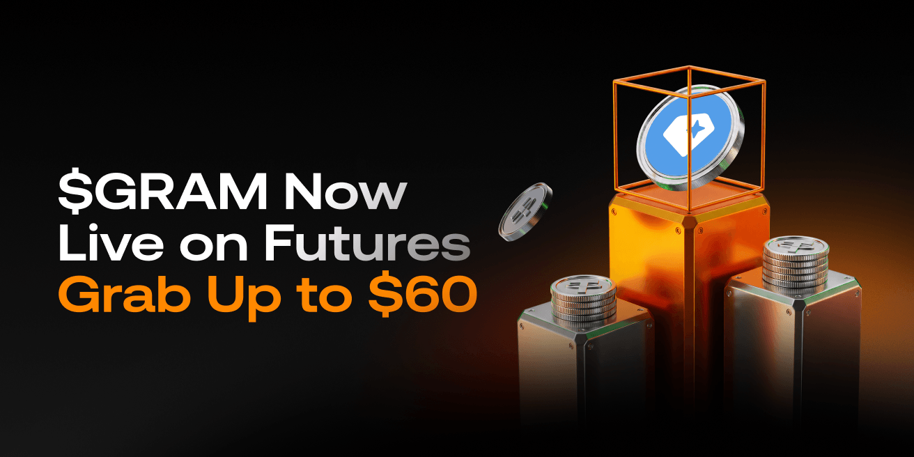 $GRAM Now Live on Futures - Grab Up to $60