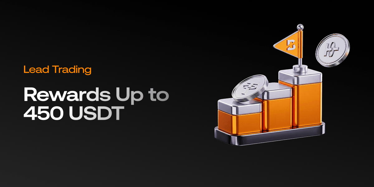 Lead Trading: Rewards up to 450 USDT