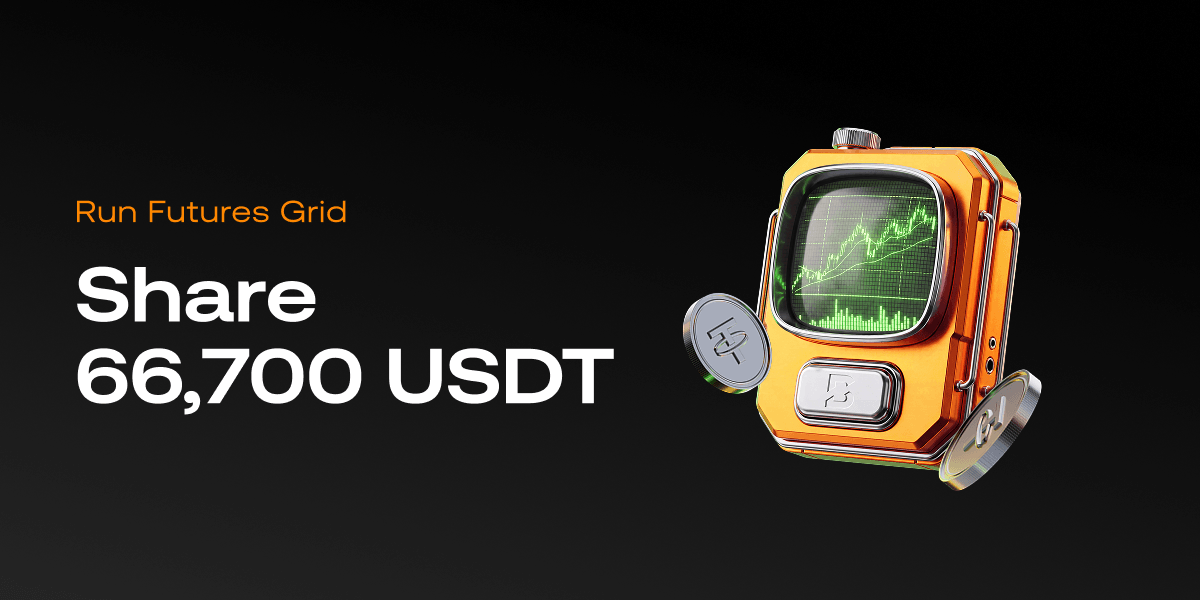 Run Futures Grid and Share 66,700 USDT