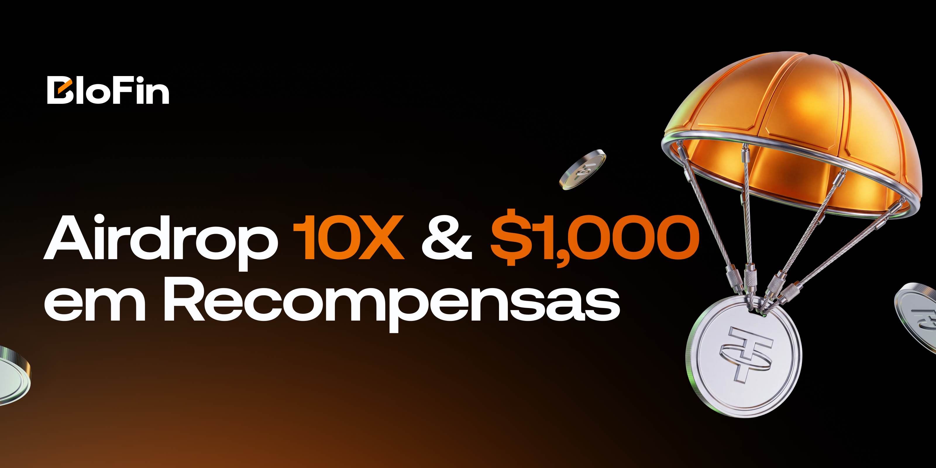 🔥 Airdrop 10X + Até US$ 1.000 em Recompensas