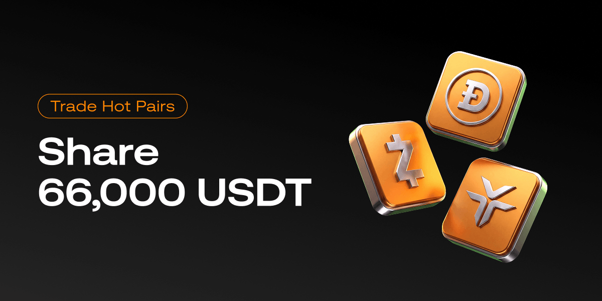 Trade Hot Pairs, Share 66,000 USDT