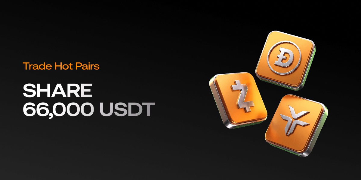 Trade Hot Pairs, Share 66,000 USDT