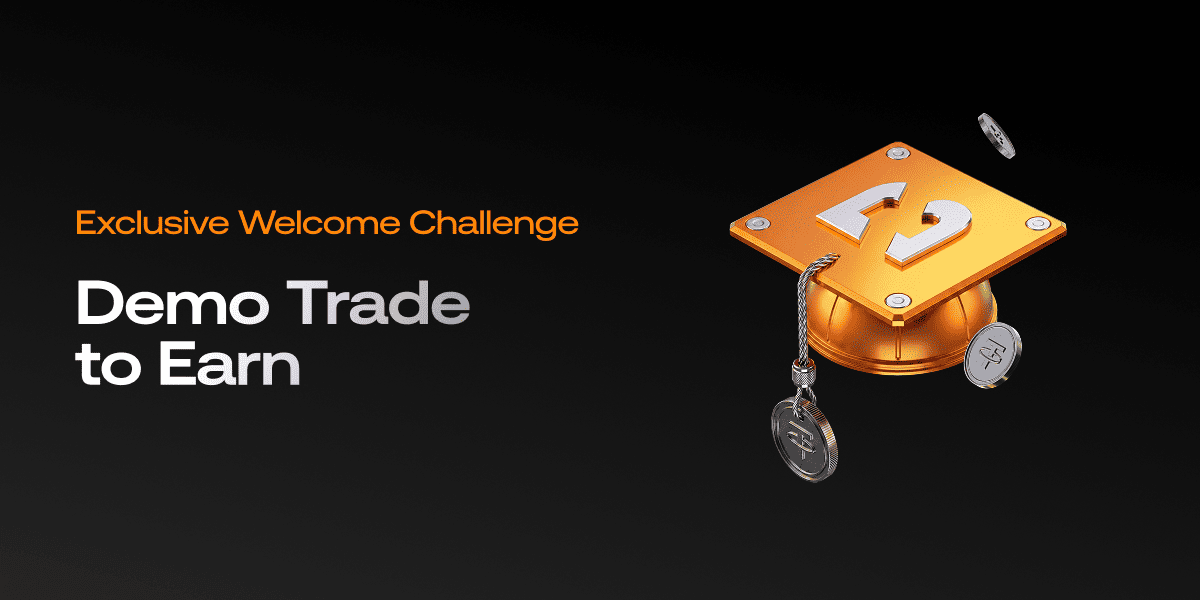 Exclusive Welcome Challenge: Demo Trade to Earn