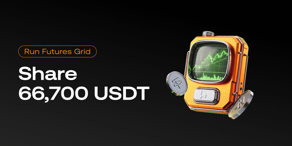 Run Futures Grid and Share 66,700 USDT