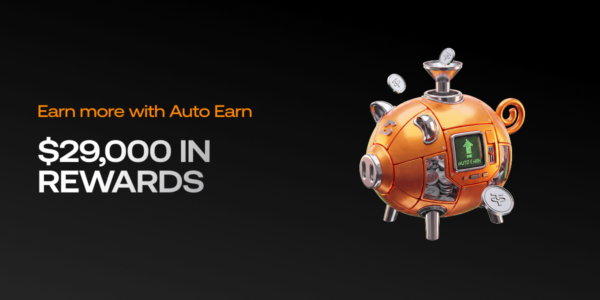 $29,000 in Rewards: Turn On Auto-Earn & Start Earning