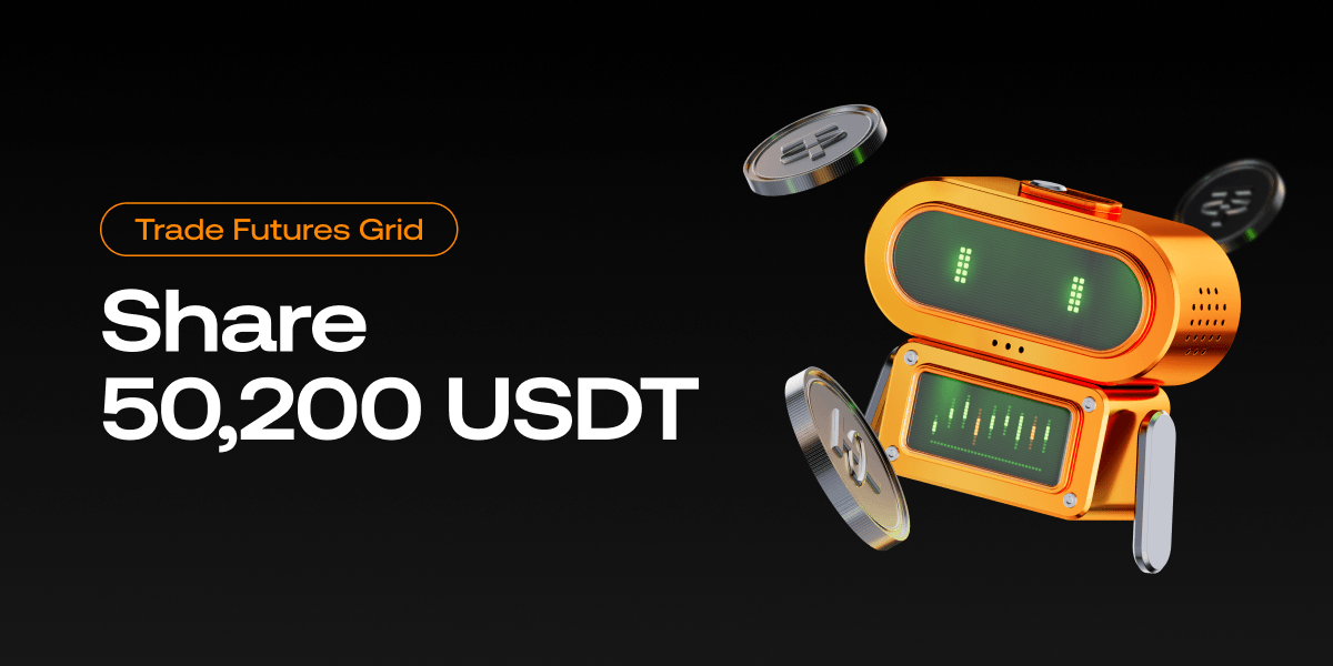 Trade Futures Grid: Share 50,200 USDT