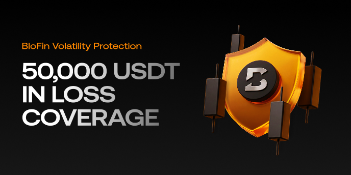 BloFin Volatility Protection: 50,000 USDT in Loss Coverage