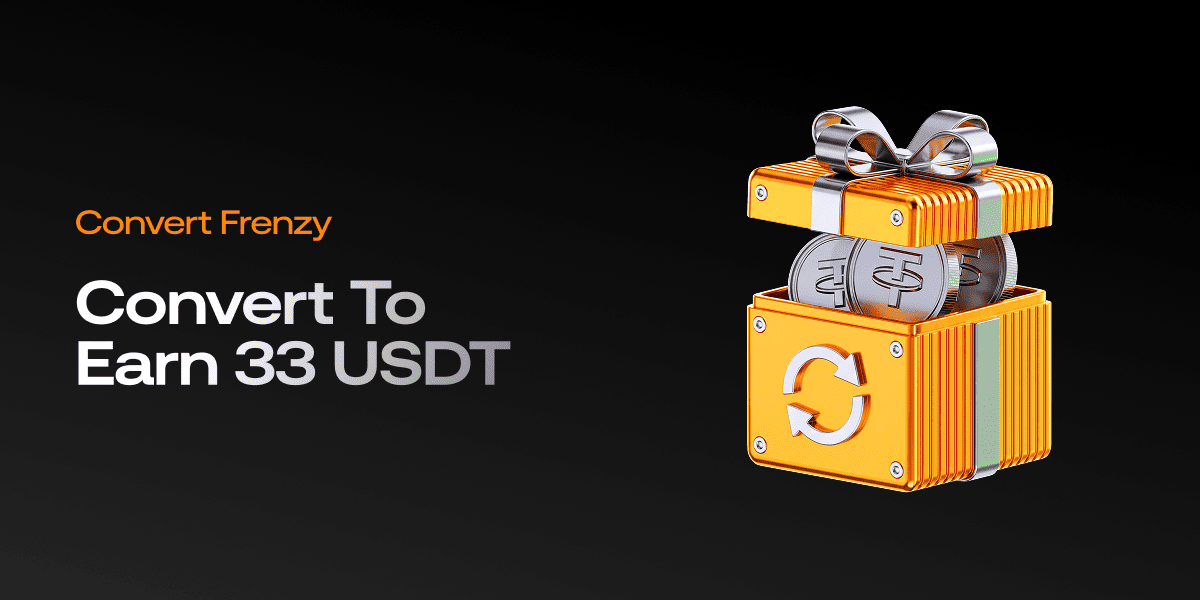 Convert Frenzy: Convert to Earn 33 USDT