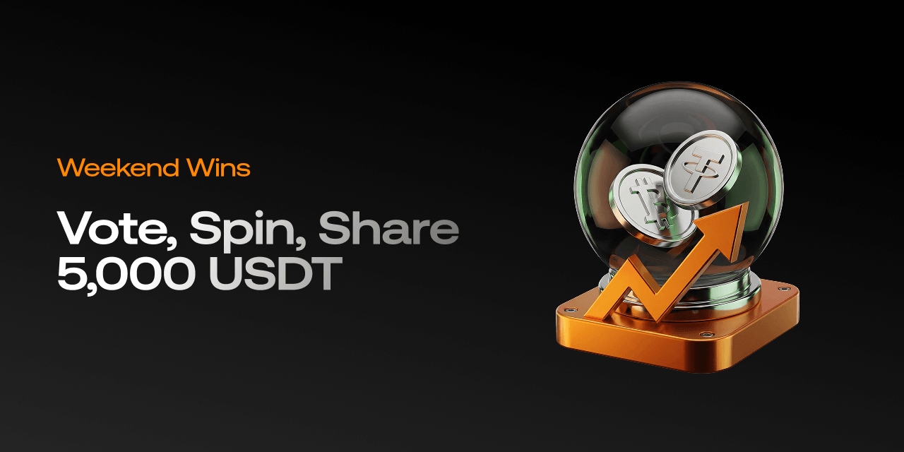 Weekend Wins: Vote, Spin, Share 5,000 USDT