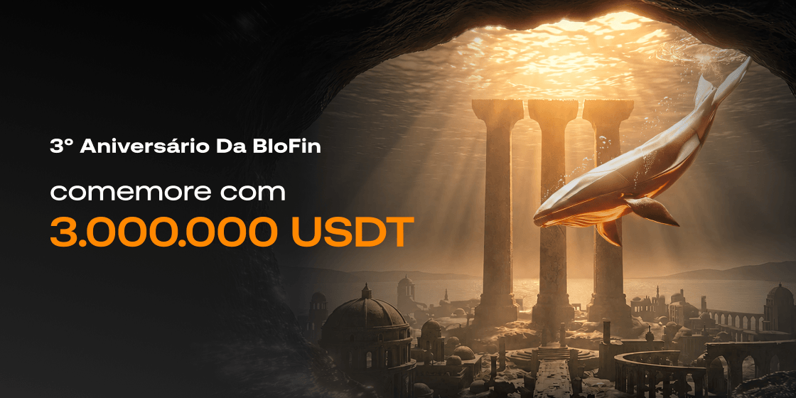 BloFin 3º Aniversário